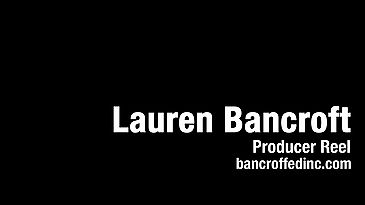 Lauren Bancroft Producer Reel